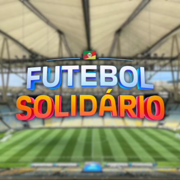 Globo organiza jogo neste domingo, 25, para ajudar população do Rio Grande do Sul